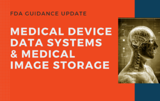 FDA Guidance medical device data system & medical image storage