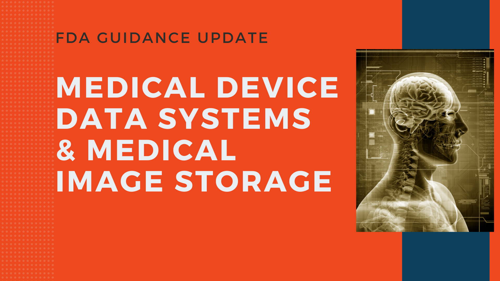 FDA Guidance medical device data system & medical image storage